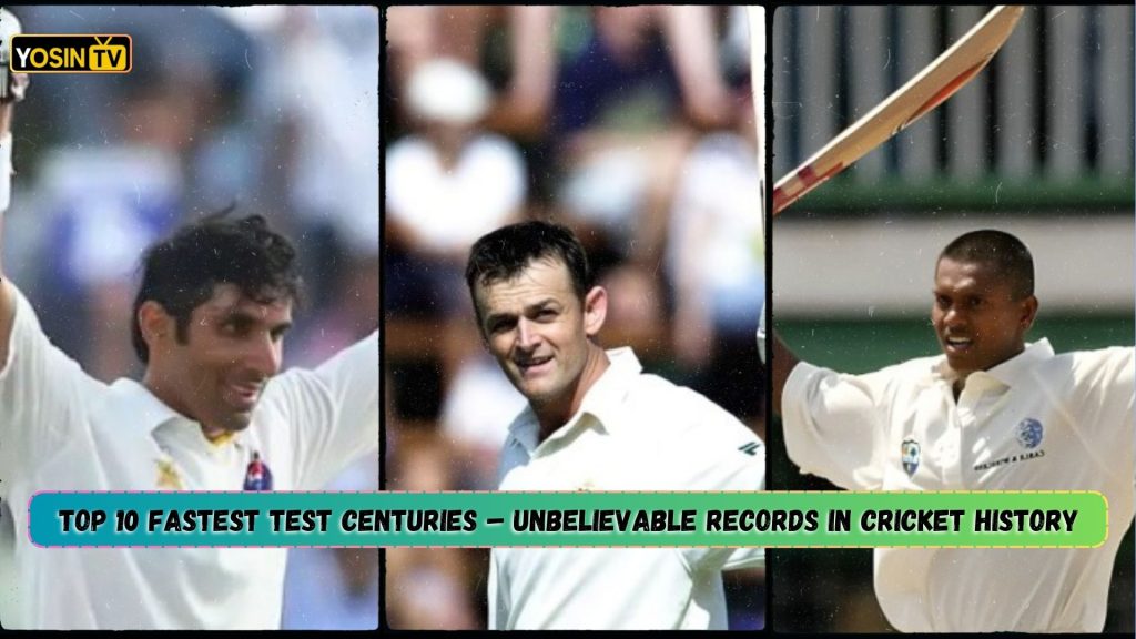 Fastest Test Centuries