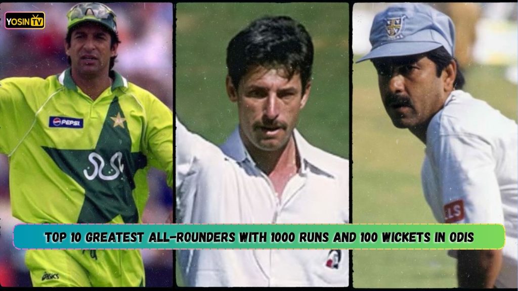 1000 Runs and 100 Wickets in ODIs