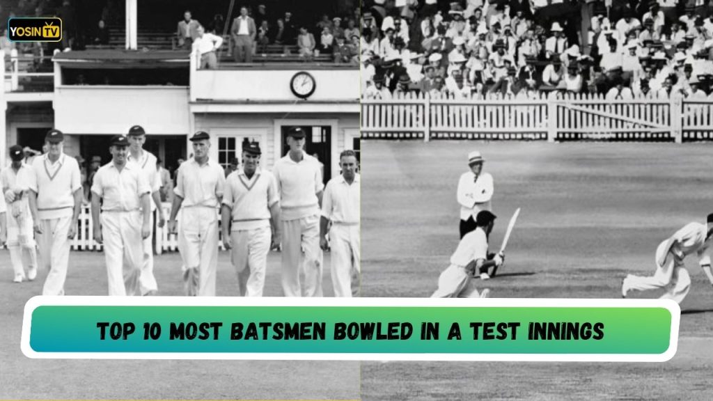 Most Batsmen Bowled in a Test Innings